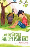 Journey Through Pastor's Pear Tree 1449704662 Book Cover