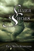 Silver Shoes 0595516874 Book Cover