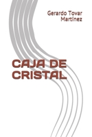 CAJA DE CRISTAL B093RNVTW9 Book Cover