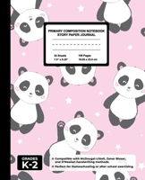 Primary Composition Notebook Story Paper Journal: Handwriting & Drawing Sheets for Kindergarten to 2nd Grade Elementary Students, Picture Space & Dashed Midline Page, Lovely Panda 1676420606 Book Cover