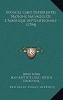 Voyages Chez Différentes Nations Sauvages De L'amérique Septentrionale 1174914572 Book Cover