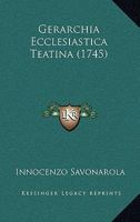 Gerarchia Ecclesiastica Teatina (1745) 1120286700 Book Cover