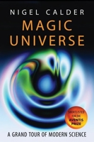 Magic Universe: A Grand Tour of Modern Science 0198507925 Book Cover