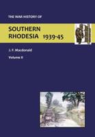 War History of Southern Rhodesia Vol. 2 1783310197 Book Cover