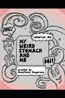 My Weird Stomach and Me B095GG2KD5 Book Cover