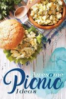 Awesome Picnic Ideas: These Recipes Will Impress Any Picnic Guest! 154636014X Book Cover