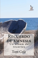 Recuerdo de amnesia 149219686X Book Cover