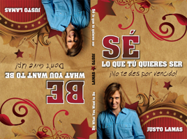 Se Lo Que Tu Quieres Ser/Be What You Want To Be 1599795612 Book Cover