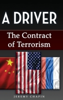 A Driver: The Contract of Terrorism B0F9LNDTRN Book Cover
