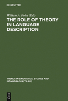 The Role of Theory in Language Description 3110135167 Book Cover