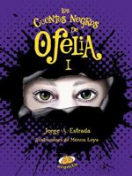 Los cuentos negros de Ofelia I 6077480347 Book Cover