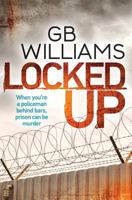 Locked Up 1912175509 Book Cover