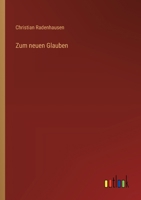 Zum neuen Glauben 3368528033 Book Cover