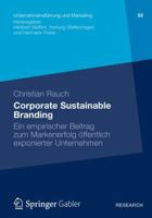 Corporate Sustainable Branding: Ein Empirischer Beitrag Zum Markenerfolg Offentlich Exponierter Unternehmen 3834940763 Book Cover