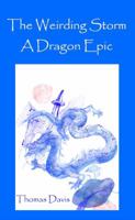 The Weirding Storm: A Dragon Epic 099900770X Book Cover