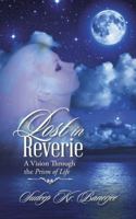 Lost in Reverie: A Vision Through the Prism of Life 1482872862 Book Cover