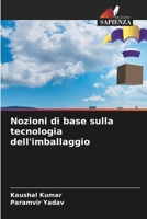 Nozioni di base sulla tecnologia dell'imballaggio (Italian Edition) 6207885791 Book Cover