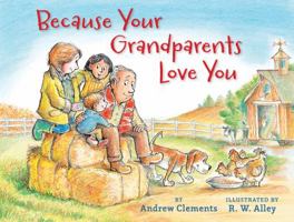 Because Your Grandparents Love You 0544148541 Book Cover