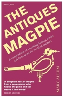 The Antiques Magpie 1848316038 Book Cover