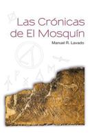 Las Cronicas de El Mosquin 8469729349 Book Cover
