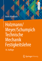Holzmann/Meyer/Schumpich Technische Mechanik Festigkeitslehre (German Edition) 3658496452 Book Cover