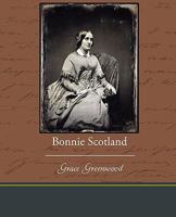 Bonnie Scotland 143853521X Book Cover