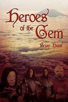 Heroes of the Gem 1440125309 Book Cover