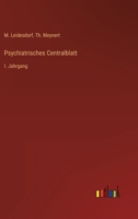 Psychiatrisches Centralblatt: I. Jahrgang 3368220624 Book Cover