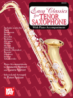 Easy Classics for Tenor Saxophone - with Piano Accompaniment 0786624663 Book Cover