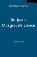 Serjeant Musgrave's Dance (Methuen Student Editions) (Student Editions) 1163824240 Book Cover