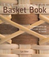 The Ultimate Basket Book: A Cornucopia of Popular Designs to Make (Diy Network) 157990789X Book Cover