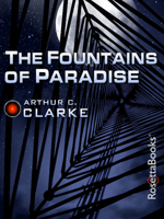 The Fountains of Paradise 0345253566 Book Cover