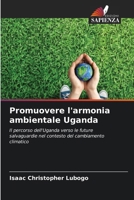 Promuovere l'armonia ambientale Uganda (Italian Edition) 6207910958 Book Cover