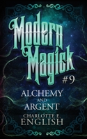 Alchemy and Argent 9492824353 Book Cover