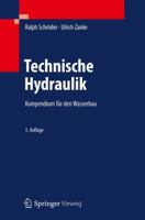 Technische Hydraulik: Kompendium für den Wasserbau 3642054889 Book Cover