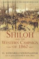 Shiloh and the Western Campaign of 1862