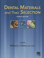 Dental Materials and Their Selection 0867152974 Book Cover