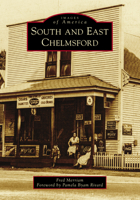 South and East Chelmsford 1467104728 Book Cover