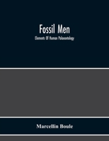 Fossil Men: Elements Of Human Palaeontology 9354217583 Book Cover