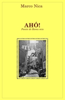 Ah�!: Poesie de Roma mia 1686737661 Book Cover