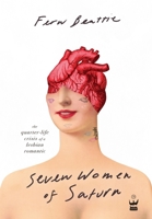 Seven Women of Saturn 1399968491 Book Cover