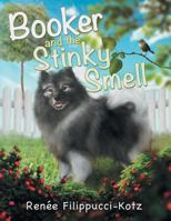 Booker and the Stinky Smell 148085199X Book Cover