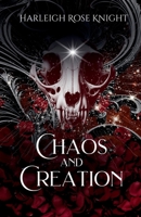 Chaos and Creation 1963934008 Book Cover