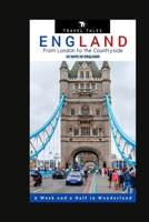 10 Days in England: From London to the Countryside, A Week and a Half in Wonderland B0CLHH84CM Book Cover