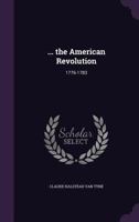 The American revolution, 1776-1783 1145397913 Book Cover