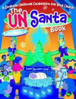 The Un-Santa Book 1584110627 Book Cover