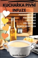 KuchaRka Pivní Infuze (Czech Edition) 1835783139 Book Cover