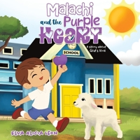 Malachi and the Purple Heart 1960764381 Book Cover