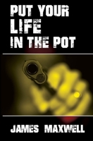 Put Your Life in the Pot B0DV9LXDNV Book Cover