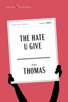 Hate U Give American Classics Edition : A Printz Honor Winner 0063481162 Book Cover